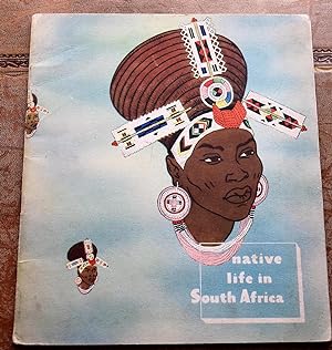 Seller image for Native Life In South Africa for sale by Dodman Books