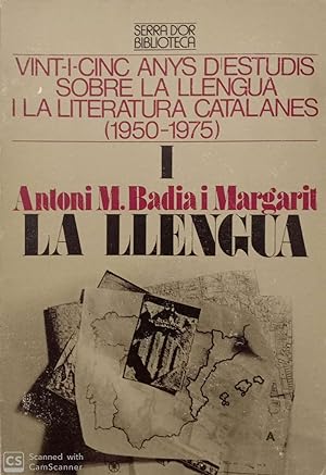 Seller image for La llengua (I). Vint-i-cinc anys d'estudis sobre la llengua i la literatura catalanes (1950-1975) for sale by Llibres Capra