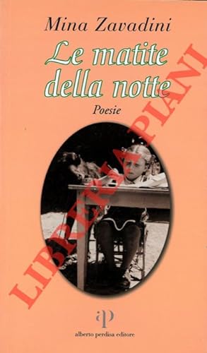 Bild des Verkufers fr Le matite della notte. Poesie. zum Verkauf von Libreria Piani