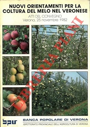 Nuovi orientamenti per la coltura del melo nel Veronese.