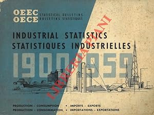 Industrial Statistics. Statistiques industrielles. 1900-1959.