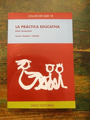 La pràctica educativa. Com ensenyar