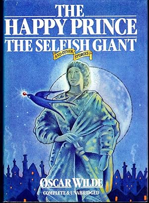 Seller image for Fairy Tales and Stories: The Happy Prince; The Selfish Giant , Lord Arthur Savile's Crime for sale by Dorley House Books, Inc.