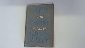 Imagen del vendedor de Ape And Essence. A Novel By Aldous Huxley a la venta por Goldstone Rare Books
