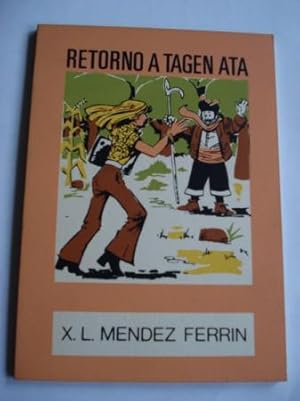 Retorno a Tagen Ata (1ª edición). Colección O moucho, nº 19