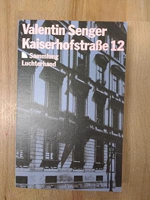 [Kaiserhofstrasse zwölf] ; Kaiserhofstrasse 12. Valentin Senger / Sammlung Luchterhand ; 291