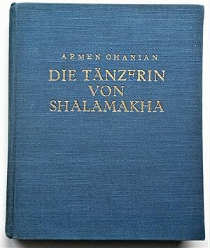 Imagen del vendedor de Die Tnzerin von Shamakha / Vorwort von Anatole France. a la venta por Das Bchergespann