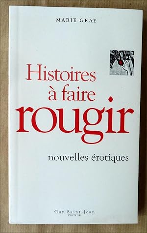 Image du vendeur pour Histoires  faire rougir. Nouvelles rotiques. mis en vente par librairie sciardet