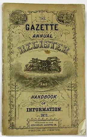 THE GAZETTE ANNUAL REGISTER AND HANDBOOK OF INFORMATION. 1871
