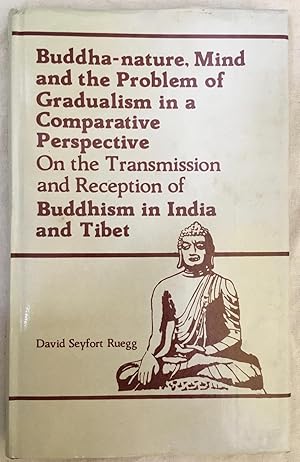 Buddha-nature, mind, and the problem of gradualism in a comparative perspective: On the transmiss...