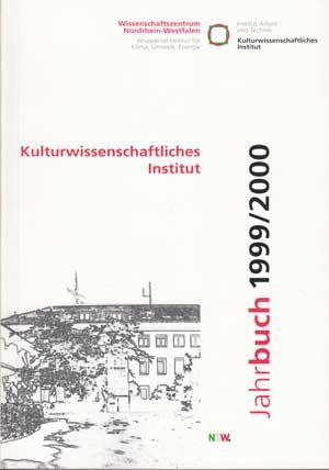 Kulturwissenschaftliches Institut. Jahrbuch 1999/2000
