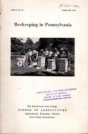 Seller image for Pennsylvania Beekeeping: Pennsylvania State University, Circular No. 357 for sale by Dorley House Books, Inc.
