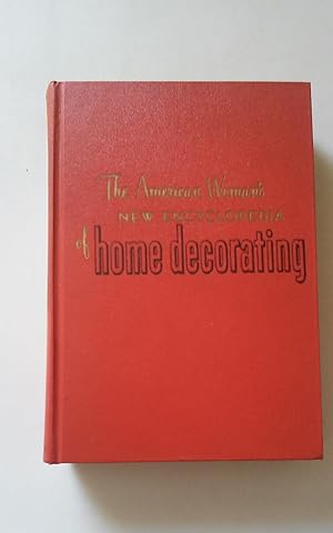 Seller image for THE AMERICAN WOMAN'S NEW ENCYCLOPEDIA OF HOME DECORATING for sale by nbmbks