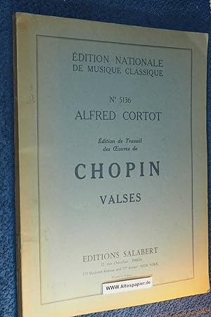 EDITION DE TRAVAIL DES OEUVRES DE CHOPIN VALSES - PIANO. Alfred Cortot Nr 5136 Edition de Travail...