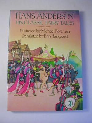 Bild des Verkufers fr Hans Andersen: His Classic Fairy Tales zum Verkauf von Antiquariat Fuchseck