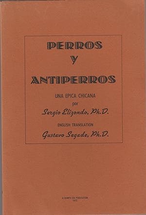 Seller image for Perros y antiperros: una epica chicana for sale by Whitledge Books