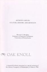 Imagen del vendedor de ANTHONY GARVAN: CULTURE, HISTORY, AND ARTIFACTS a la venta por Oak Knoll Books, ABAA, ILAB