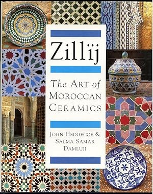 Bild des Verkufers fr Zillij: The Art of Morroccan Ceramics zum Verkauf von Lavendier Books