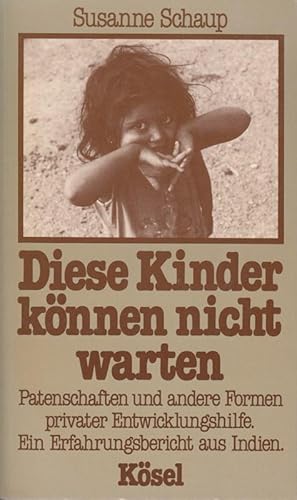 Seller image for Diese Kinder knnen nicht warten for sale by Die Buchgeister