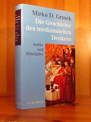 Seller image for Die Geschichte des medizinischen Denkens. Antike und Mittelalter. for sale by Das Konversations-Lexikon