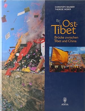 Image du vendeur pour Ost-Tibet. Brcke zwischen Tibet und China. mis en vente par Antiquariat Held
