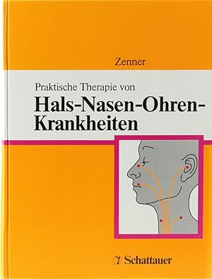 Bild des Verkufers fr Praktische Therapie von Hals-Nasen-Ohren-Krankheiten. Grundri der Operationsprinzipien, Arzneimitteltherapie, physikalischen Therapie, Rehabilitation und psychosozialen Aspekte. Indikationen, praktische Durchfhrung, Patientenfhrung und Aufklrung, Fehler und Gefahren sowie Prognosen. zum Verkauf von Antiquariat Held