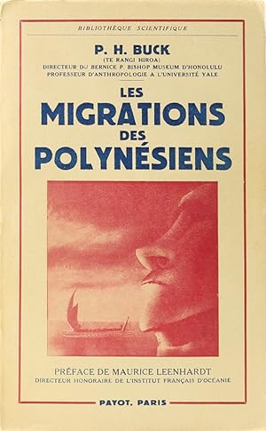 Les migrations des Polynésiens. Les Vikings du soleil levant. Übers. v. Jacqueline Foulque-Villar...