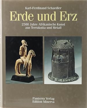 Imagen del vendedor de Erde und Erz. 2500 Jahre Afrikanische Kunst aus Terrakotta und Metall. a la venta por Antiquariat Held