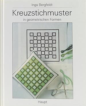 Kreuzstichmuster in geometrischen Formen. Übers. v. I. u. Ch. Eggimann-Jonsson.