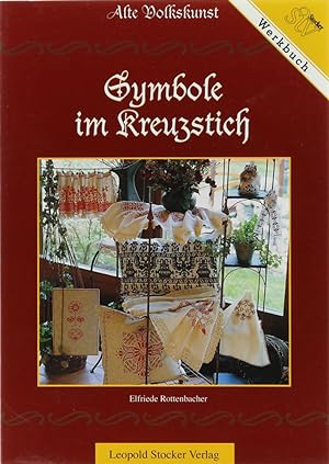 Alte Volkskunst - Symbole im Kreuzstich. 3. Aufl.