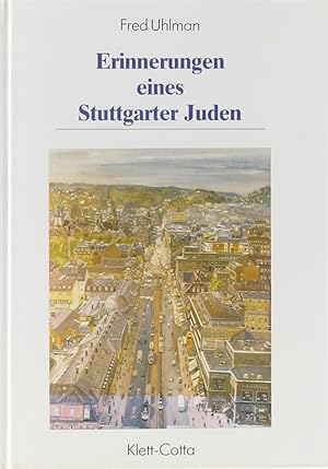 Bild des Verkufers fr Erinnerungen eines Stuttgarter Juden. bers. u. hrsg. von Manfred Schmid. zum Verkauf von Antiquariat Held