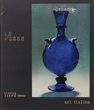 Le Verre. Übers. v. Marie-Pierre u. Charles Boulay.