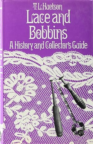 Imagen del vendedor de Lace and Bobbins. A History and Collector's Guide. a la venta por Antiquariat Held