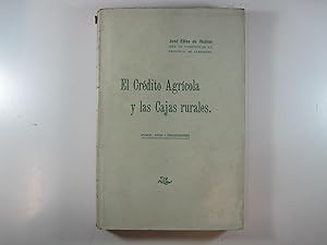 Imagen del vendedor de EL CREDITO AGRICOLA Y LAS CAJAS RURALES: APUNTES, DATOS Y CONSIDERACIONES a la venta por Costa LLibreter