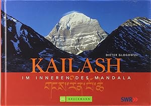 Imagen del vendedor de Kailash - Im Inneren des Mandala. a la venta por Antiquariat Held