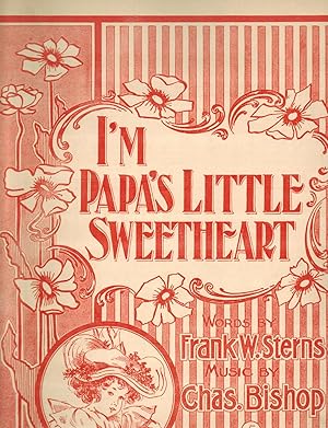 Bild des Verkufers fr I'M PAPA'S LITTLE SWEETHEART zum Verkauf von Jim Hodgson Books