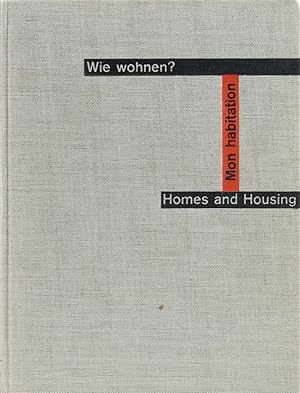 Wie wohnen? Homes and Housing. Mon habitation.