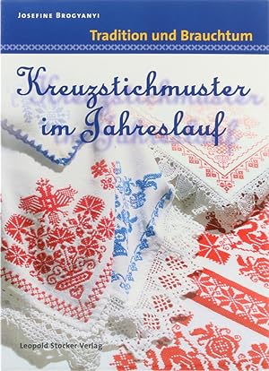 Kreuzstichmuster im Jahreslauf. Tradition und Brauchtum. 2. Aufl.