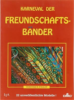 Image du vendeur pour Karneval der Freundschaftsbnder. bers. v. Bertrun Jeitner-Hartmann. mis en vente par Antiquariat Held