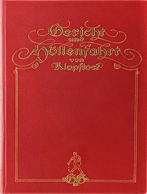 Gericht und Höllenfahrt. Des Messias 16. Gesang. Hrsg. v. Heinrich Lütcke.