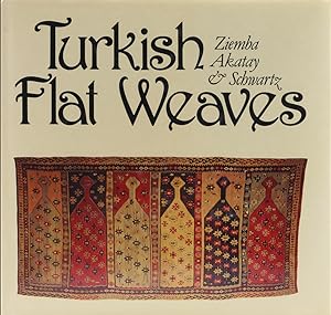 Bild des Verkufers fr Turkish Flat Weaves. An Introduction to the Weaving and Culture of Anatolia. zum Verkauf von Antiquariat Held