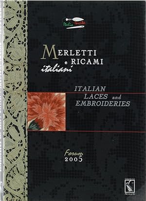Bild des Verkufers fr Merletti e ricami italiani. Italian laces and embroideries. zum Verkauf von Antiquariat Held