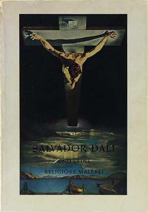 Image du vendeur pour Salvador Dali und seine religise Malerei. mis en vente par Antiquariat Held