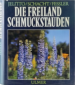 Seller image for Die Freiland-Schmuckstauden. Handbuch und Lexikon der winterharten Gartenstauden. Neu herausgegeben v. Wilhelm Schacht u. Alfred Feler. 3., vllig neubearbeitete Aufl. for sale by Antiquariat Held