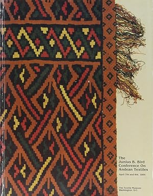Seller image for The Junius B. Bird Conference on Andean Textiles. for sale by Antiquariat Held