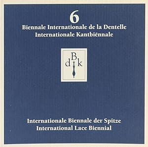 Seller image for 6e Biennale Internationale de la Dentelle. 6de Internationale Kantbiennale. 6. Internationale Biennale der Spitze. 6th International Lace Biennial. 1994. for sale by Antiquariat Held