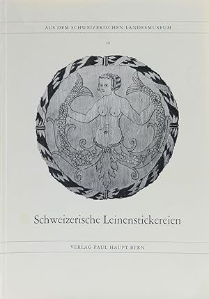 Bild des Verkufers fr Schweizerische Leinenstickereien. zum Verkauf von Antiquariat Held