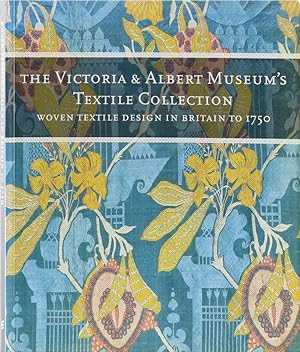 Seller image for The Victoria & Albert Museum's Textile Collection. Woven Textile Design in Britain to 1750. 1. Aufl. for sale by Antiquariat Held