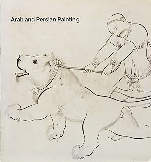 Seller image for Arab and Persian Painting in the Fogg Art Museum. Einfhrung v. Stuart Cary Welch. for sale by Antiquariat Held