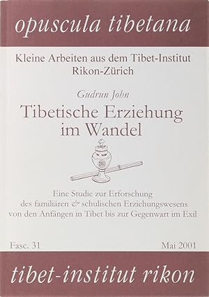 Tibetische Erziehung im Wandel. 1. Aufl.